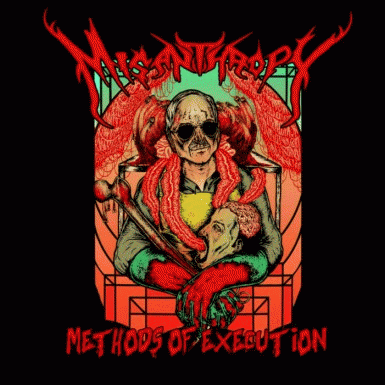 Misanthropy (USA-2) : Methods of Execution